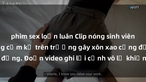 phim sex loạn luân Clip nóng sinh viên gây sốc: Hành động cấm kỵ trên trường gây xôn xao cộng đồng. Đoạn video ghi lại cảnh vô lễ khiến dư luận bức xúc.