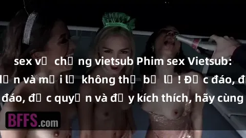 sex vợ chồng vietsub Phim sex Vietsub: Trải nghiệm hấp dẫn và mới lạ không thể bỏ lỡ! Độc đáo, độc quyền và đầy kích thích, hãy cùng khám phá ngay!